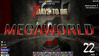 7 Days to Die - MegaWorld - Ep22 - KingGen - Area 51 - Part 1 - Clearning base 1, ground zero of 2nd