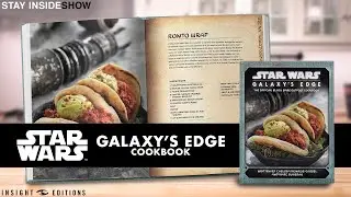 Star Wars: Galaxy's Edge Cookbook by Insight Editions | Showcase