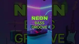 Neon Bass Groove - Phase 2 #guitar #grooveoftheday #bassguitar