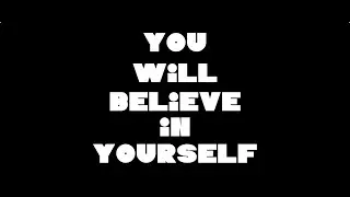 YOU WILL BELIEVE IN YOURSELF (Prod. Uemex Got Soul)