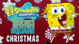 The SpongeBob Truth or Square CHRISTMAS Theme Song