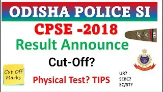 ODISHA POLICE CPSE-2018 SI EXAM RESULET ANNOUNCE 🔴 CUT-OFF FOR UR?SEBC?SC/ST?