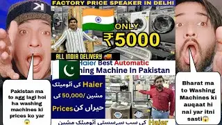 Washing Machines Prices In India Vs Washing Machines Prices In Pakistan | Pakistani Reactions