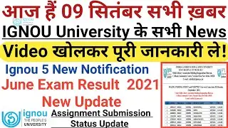 9 September Ignou University New Notification Assignment Submission Status | IGNOU University Result