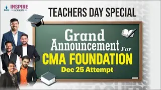 📢 Teachers&rsquo; Day Special | Biggest Surprise for CMA Foundation Aspirants |Stay Tuned 5 Sep @7:00PM