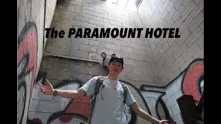 Exploring the Abandoned Paramount Hotel