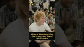Ed Sheeran Visits a Mumbai School Ahead of Concert; Sings &lsquo;Shape of You&rsquo; With Students | Quint Neon