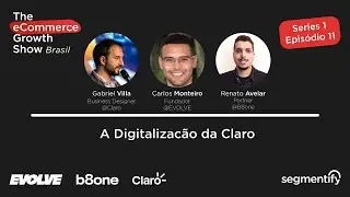 A Digitalizac&atilde;o da Claro - Gabriel Villa