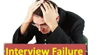 20 Reasons to fail In Interview