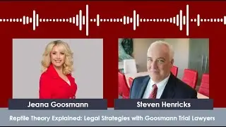 Reptile Theory Explained: Legal Strategies with Goosmann Trial Lawyers