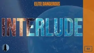 Интерлюдия - Если бы мы были выше [Elite Dangerous]