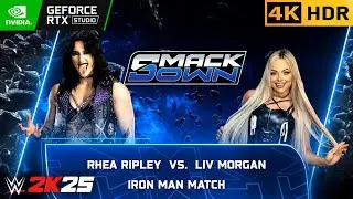 WWE 2K25 | RHEA RIPLEY vs LIV MORGAN | IRON MAN MATCH | #wwe #wwe2k25 [4K60HDR]
