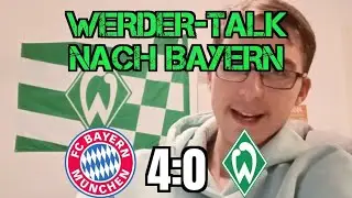 Topp in die U23? Hein neuer Stammkeeper? - Werder-Talk nach Bayern-Spiel