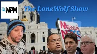 DOJ Subpoenas Democrats In Minnesota-The LoneWolf Show|#102
