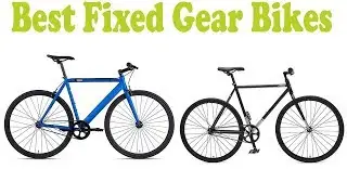 Top 5 Best Fixed Gear Bikes 2018 &ndash; Fixed Gear Bikes Reviews