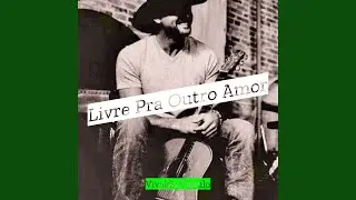 Livre Pra Outro Amor