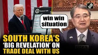 &lsquo;Were able to Strike deal that will lead to&hellip;&rsquo;: South Korean FM&rsquo;s &lsquo;big revelation&rsquo; on US trade deal
