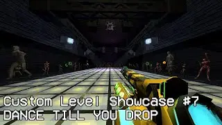 DANCE TILL YOU DROP /// Custom Level by QaDoX
