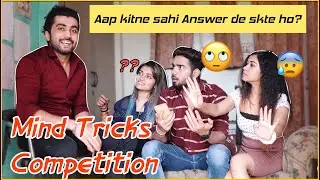 Mind Tricks Competition By The Gajju Ft . Prem Vats ,Noor afshan & Yashouti Kapil