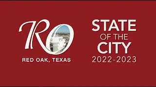 City of Red Oak State of the City 2022-2023