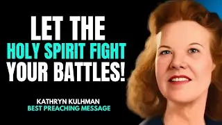 When You&rsquo;re Under Spiritual Attack, Do THIS &ndash; Let the Spirit Fight Back! | Kathryn Kuhlman