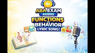 Functions of Behavior &ndash; ABA Exam Song | BCBA Study Music