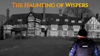 The Haunting of Wispers Boarding School