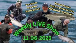 LIVE Show Topics- Coastal Coho, Two Rivers Two Days, Then Idaho Steelhead WOW Season 7 Show #35
