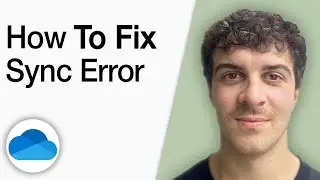 How to Fix Onedrive Sync Error [2025 Full Guide]