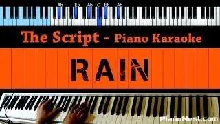 The Script - Rain - LOWER Key (Piano Karaoke / Sing Along)