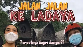 JALAN JALAN KE LADAYA TENGGARONG | WAH ADA TEMPAT WISATA SEMENARIK INI DI KOTA PENYANGGAH IKN??