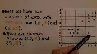 8th Grade Math 14.1b, Interpreting Clusters and Outliers on Scatter Plots