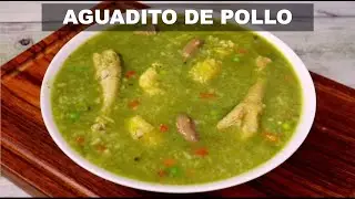COMO PREPARAR AGUADITO DE POLLO CON MENUDENCIAS | COMIDA PERUANA | Receta de Sabroso