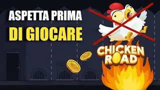 CHICKEN ROAD: Guarda questo video prima di GIOCARE!!!