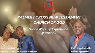 Palmers Cross NTCOG | Divine Worship Experience || Rev. Nigel Martin | January 4, 2026