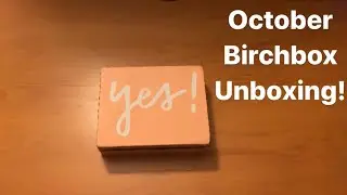 Unboxing Birchbox October 2020 Box!