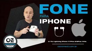 Fone para IPHONE com entrada lightning I OZCONNECT