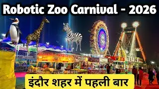 Indore mela 2026 || Robotic zoo carnival mela Indore 2026 || indore mela video 2026