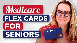 Are Medicare Flex Cards a SCAM?