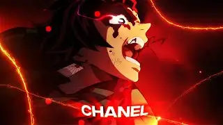 「Chanel ✨」Demon Slayer 「AMV/EDIT」4K