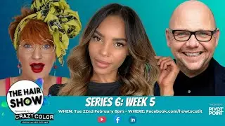 The Hair Show - Series 6: Week 5
