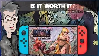 IS IT WORTH IT? MOSAIC CHRONICLES DELUX STORY | TGWDS