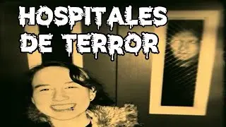 Hospital embrujado - x paranormal