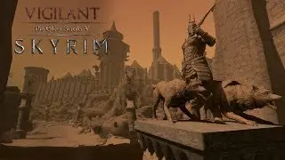 #2 VIGILANT - самый крутой сюжетный мод (Skyrim Extended Special Edition)