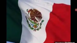 National Anthem of Mexico 🇲🇽