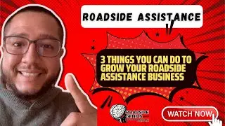 3 Things You Can Do To Grow Your Roadside Assistance Business | Roadside Genius
