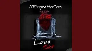 Love Sick (feat. Heatfeen)