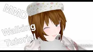 [MMD/Учебник] Как сделать простое движение ходьбы