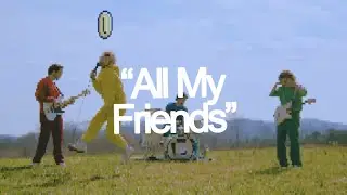 The Wldlfe - All My Friends (Official Music Video)
