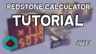 Учебное пособие по Redstone Calculator, часть 8 &mdash; преобразование двоичного кода в двоично-десятич...